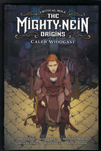 Load image into Gallery viewer, CRITICAL ROLE MIGHTY NEIN ORIGINS HC CALEB WIDOGAST