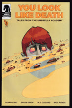 Load image into Gallery viewer, You Look Like Death Tales From The Umbrella Academy

