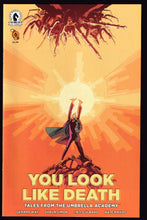 Load image into Gallery viewer, You Look Like Death Tales From The Umbrella Academy
